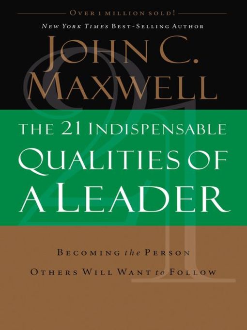 Title details for The 21 Indispensable Qualities of a Leader by John C. Maxwell - Wait list